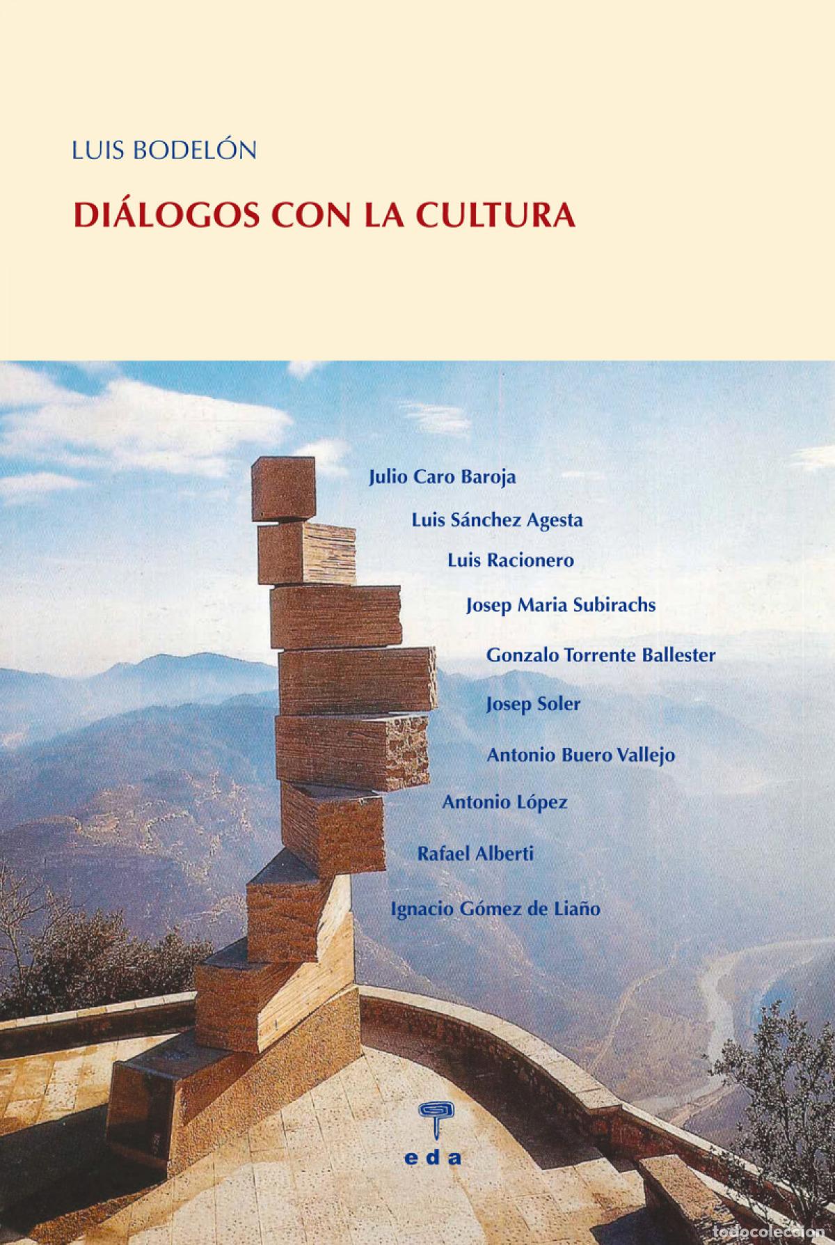 Libros: DI&Aacute;LOGOS CON LA CULTURA - Bodel&oacute;n, Luis