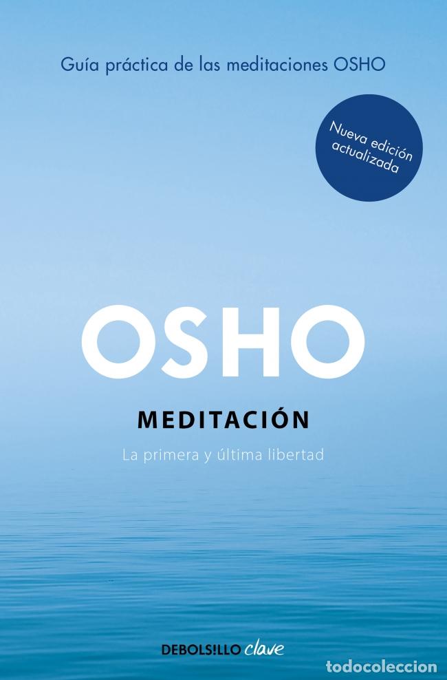 Livros: MEDITACI&Oacute;N (EDICI&Oacute;N AMPLIADA CON M&Aacute;S DE 80 MEDITACIONES OSHO) - OSHO