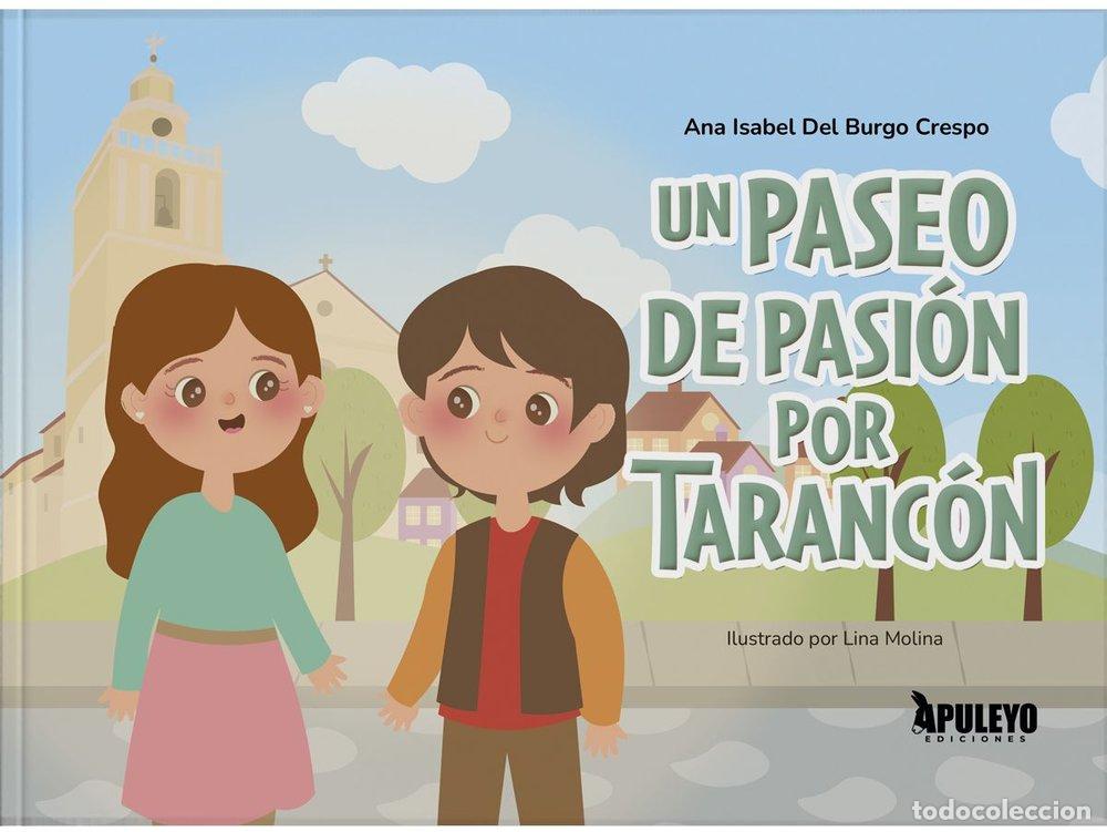 Livros: UN PASEO DE PASION POR TARANCON - DEL BURGO CRESPO, ANA ISABEL