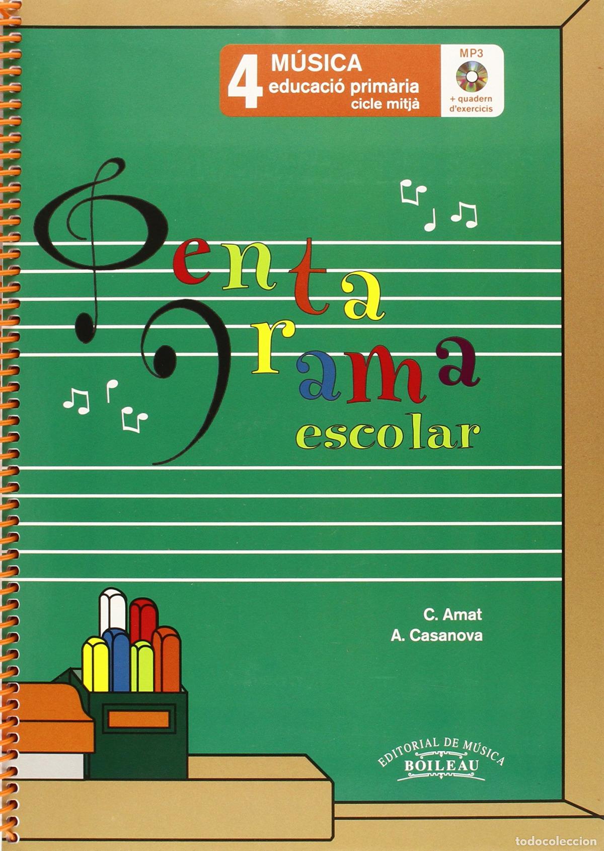 Libros: PENTAGRAMA ESCOLAR 4:QUADERN D&acute; EXERCICES - Amat, C