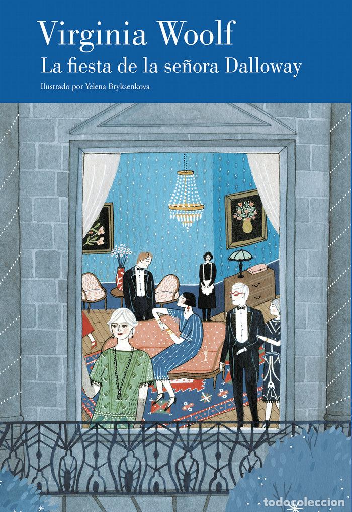 Libros: LA FIESTA DE LA SE&Ntilde;ORA DALLOWAY - Woolf, Virginia