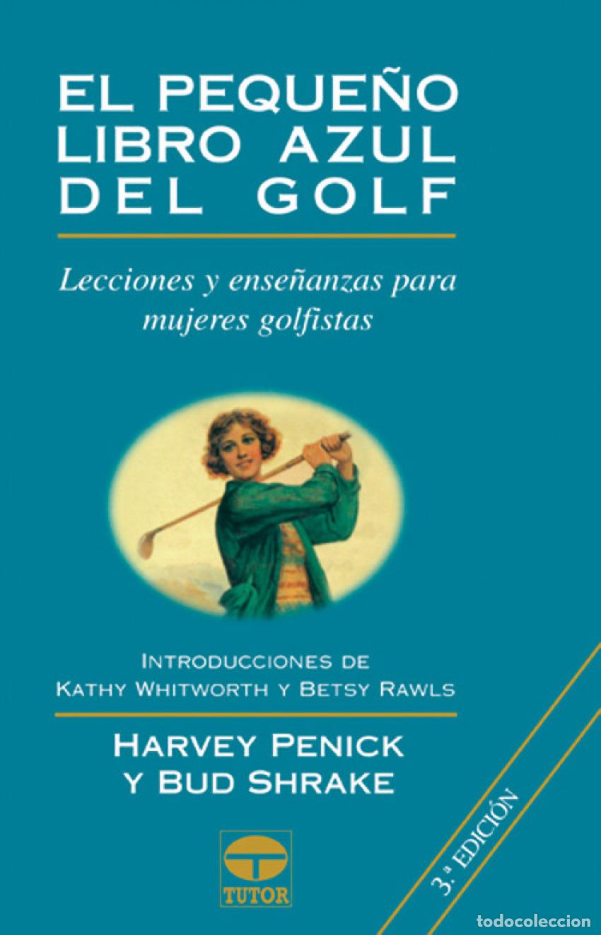 B&uuml;cher: EL PEQUE&Ntilde;O LIBRO AZUL DEL GOLF - Penick, Harvey