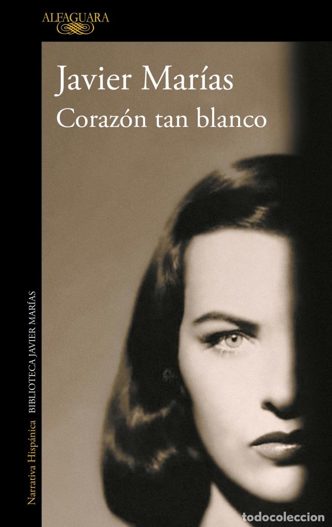 Libros: CORAZ&Oacute;N TAN BLANCO - Mar&iacute;as, Javier - Foto 1