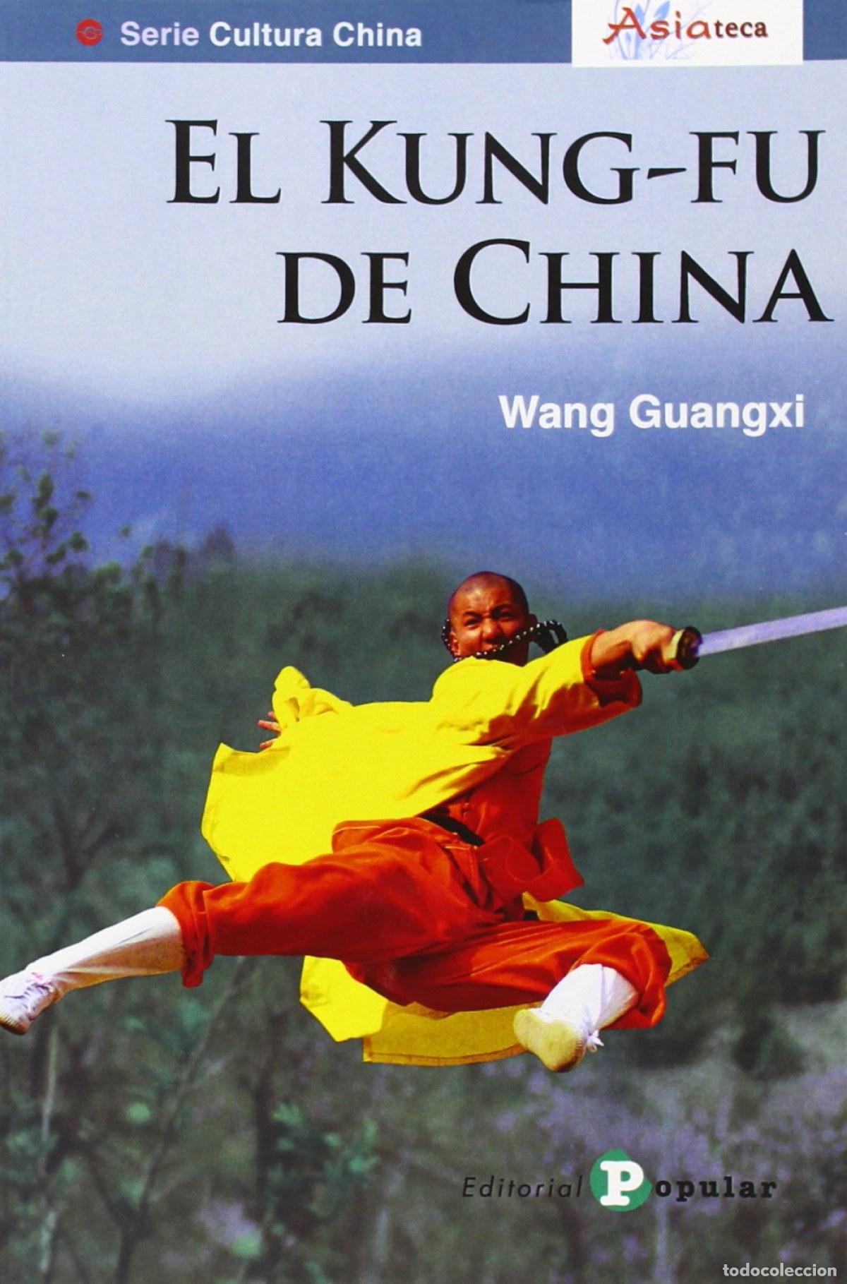 Libros: EL KUNG-FU DE CHINA - Guangxoi, Wang