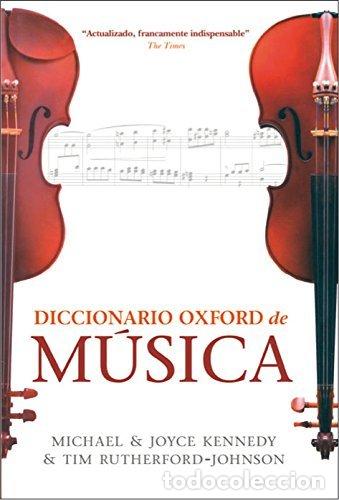 Libros: DICCIONARIO OXFORD DE MUSICA - MICHAEL