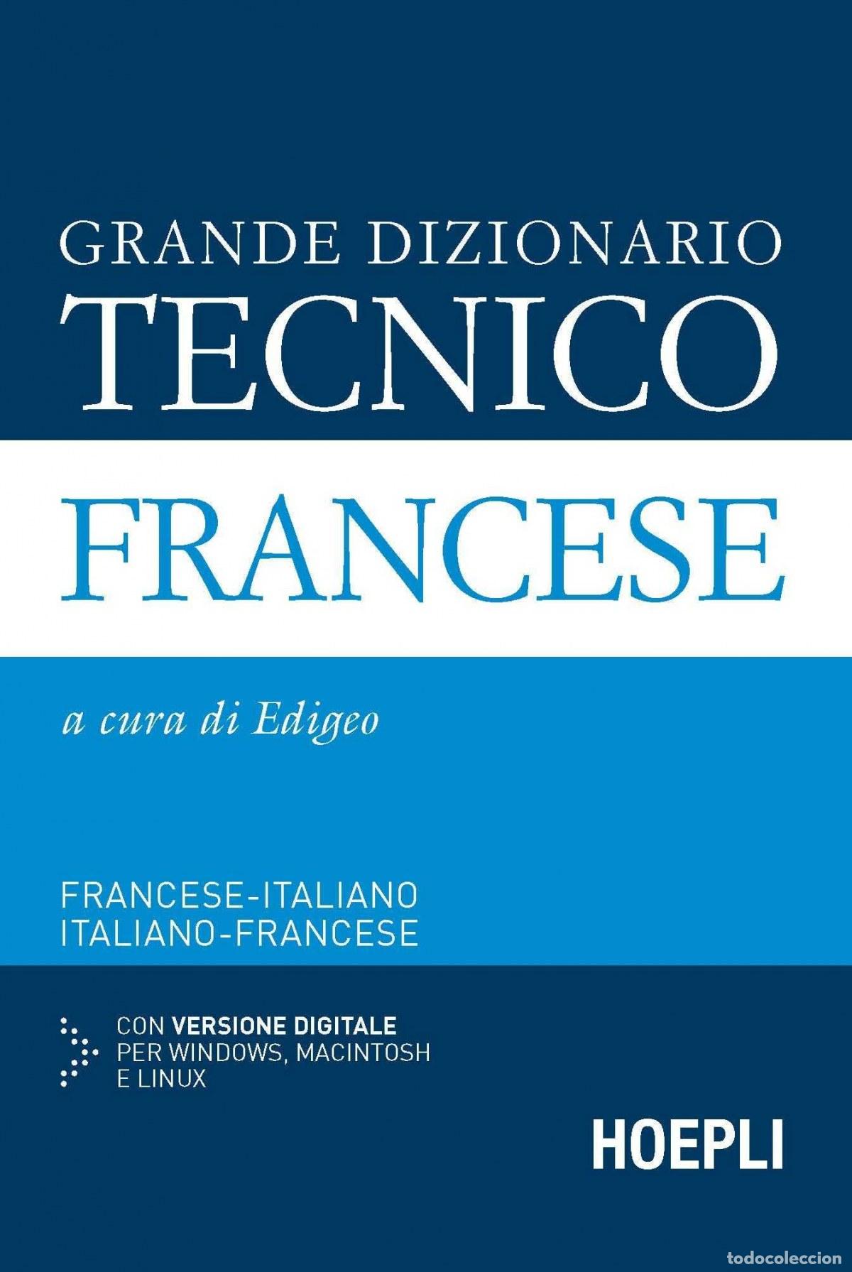 Libros: GRANDE DIZIONARIO TECNICO FRANCESE - Ensenanza y aprendizaje de lenguas