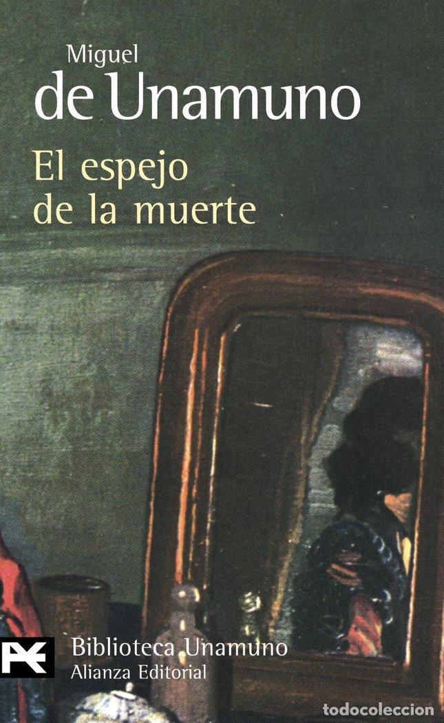 Libros: ESPEJO DE LA MUERTE,EL - DE UNAMUNO, MIGUEL