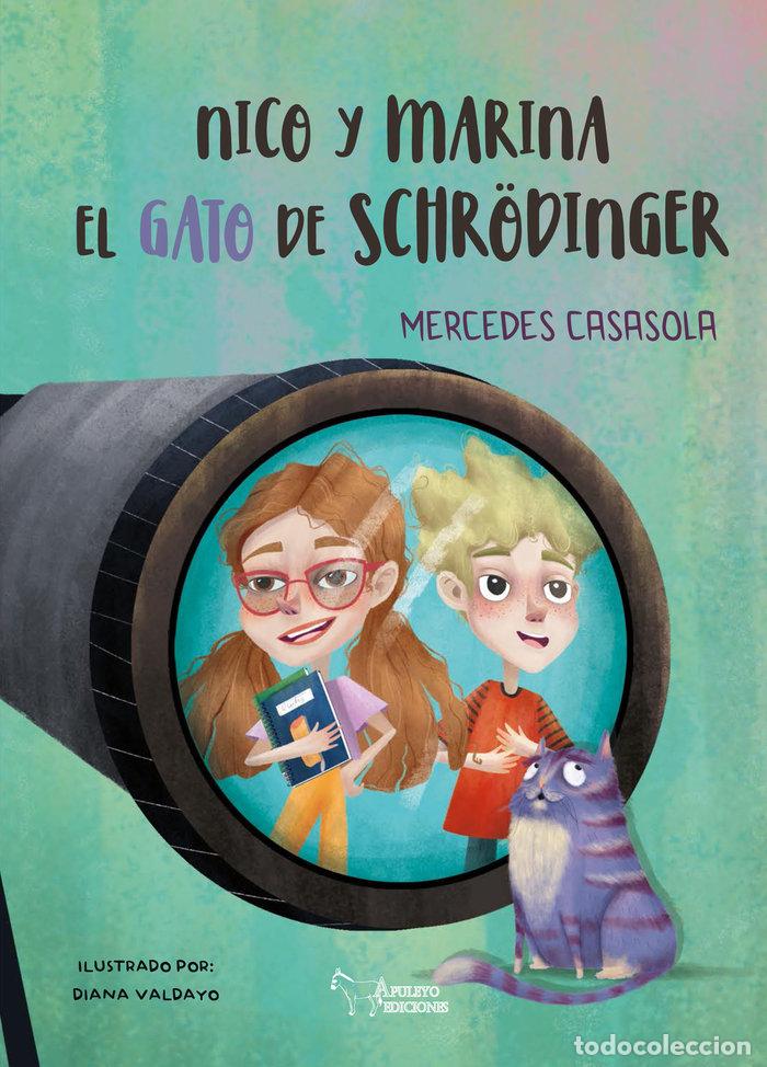 Libros: LA GATA DE SCHR&Ouml;DINGER - CASASOLA, MERCEDES