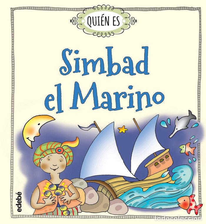 Livres: QUIEN ES SIMBAD EL MARINO - NAVARRO DURAN, ROSA