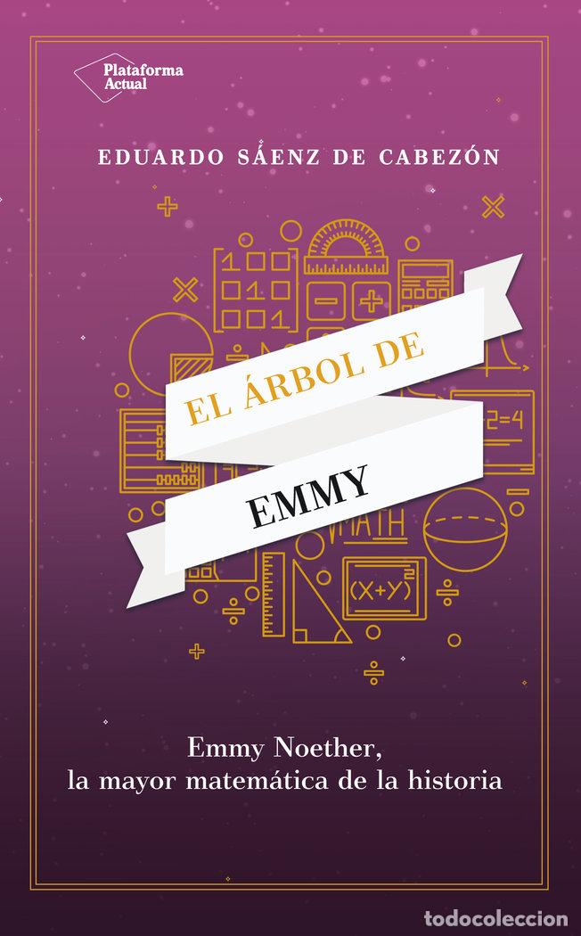 Livros: ARBOL DE EMMY LA MAYOR MATEMATICA HISTOR - SAENZ DE CABEZO