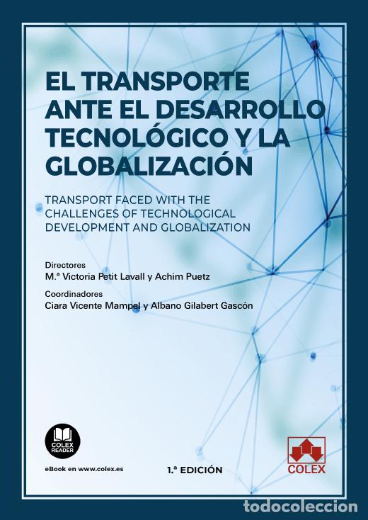 Livros: TRANSPORTE ANTE EL DESARROLLO TECNOLOGICO Y LA GLOBALIZACION - PETIT LAVALL, MARIA VICTORIA