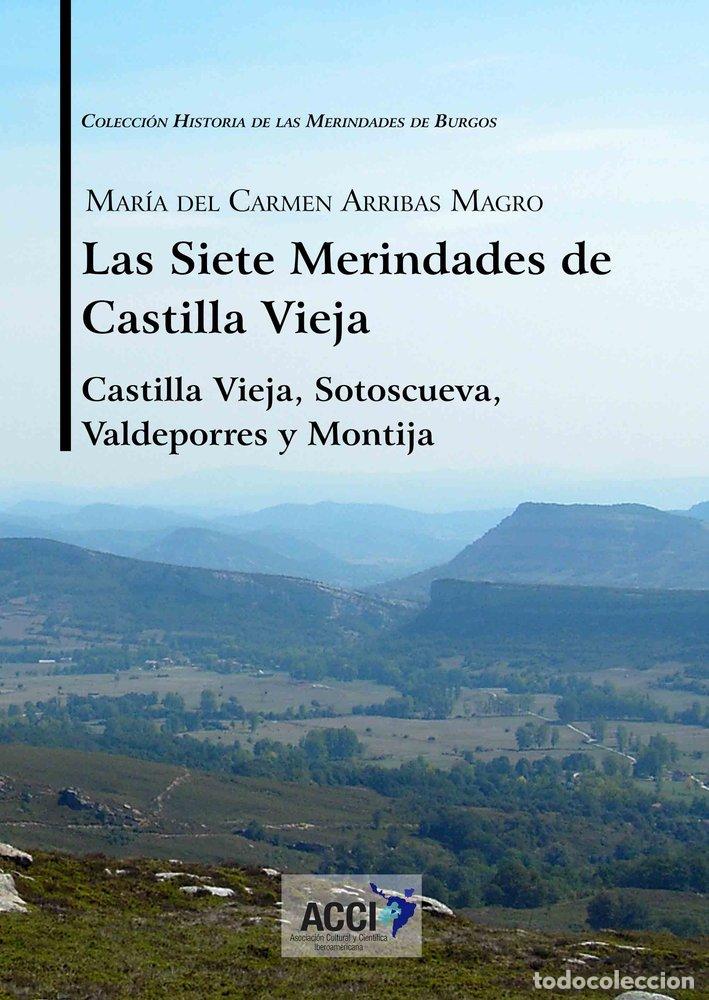 Libros: SIETE MERINDADES DE CASTILLA VIEJA - TOMO I,LAS - ARRIBAS MAGRO, MARIA DEL CARMEN