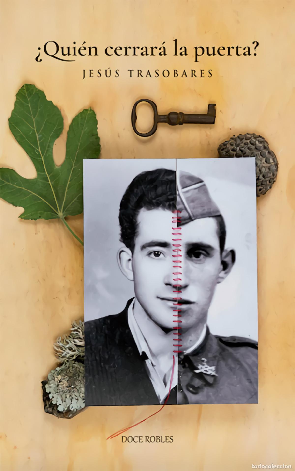 Libros: &iquest;QUI&Eacute;N CERRAR&Aacute; LA PUERTA? - TRASOBARES TRASOBARES, JES&Uacute;S