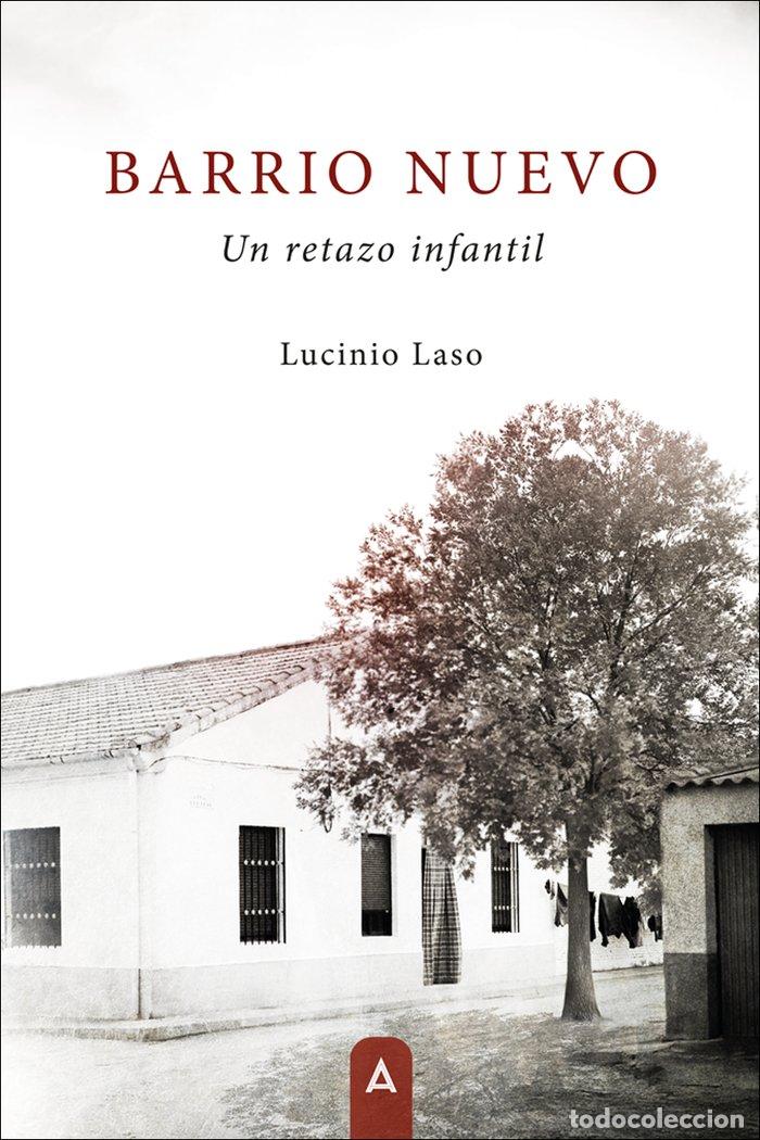 Libros: BARRIO NUEVO - LASO SANTOS, LUCINIO