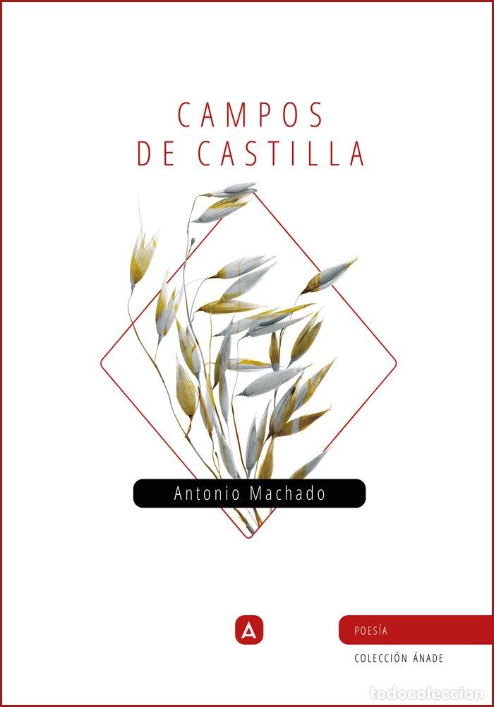 Libros: CAMPOS DE CASTILLA - MACHADO, ANTONIO