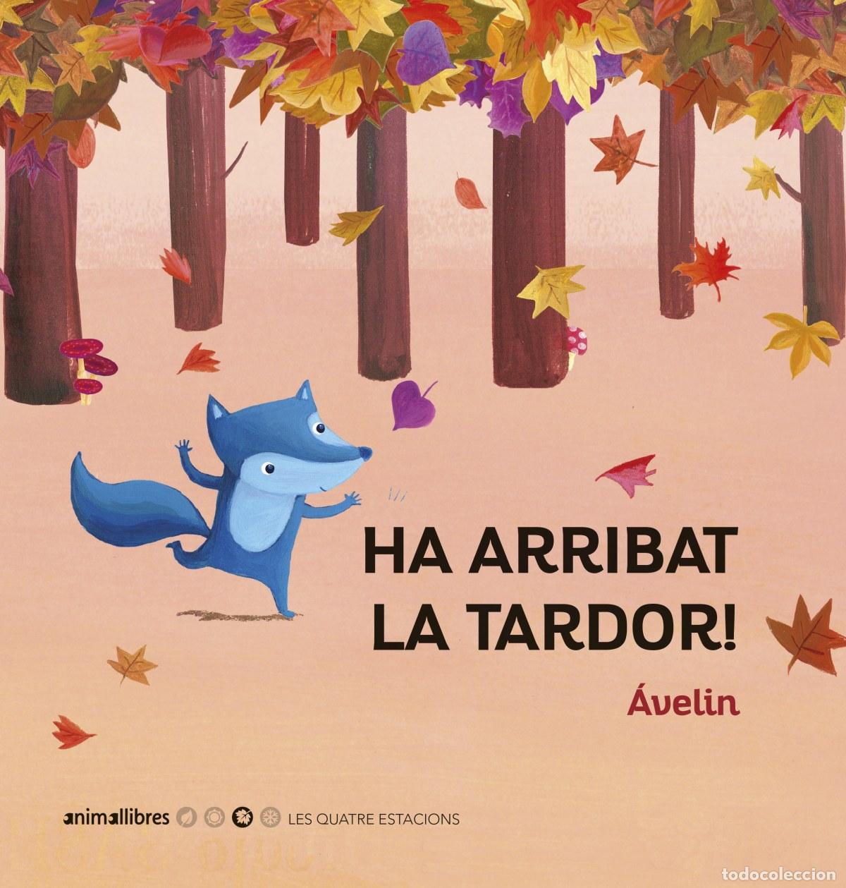 Livros: HA ARRIBAT LA TARDOR! - &Aacute;velin