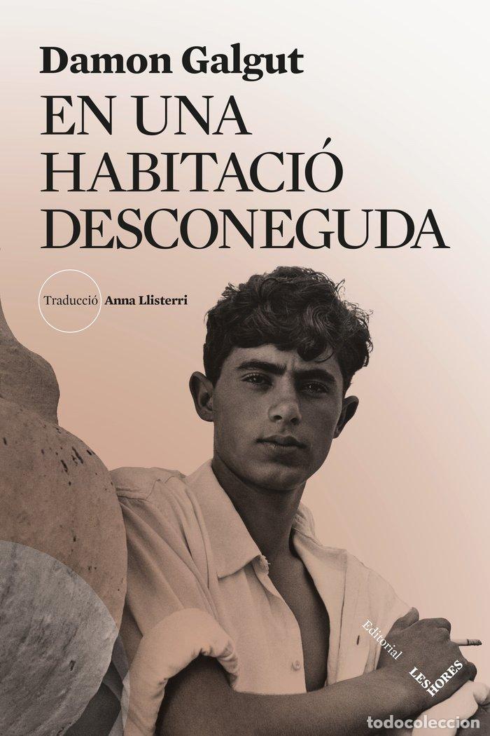 Livros: EN UNA HABITACIO DESCONEGUDA - GALGUT, DAMON
