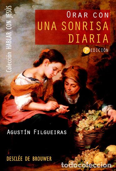Libros: ORAR CON UNA SONRISA DIARIA - FILGUEIRAS PITA, AGUSTIN