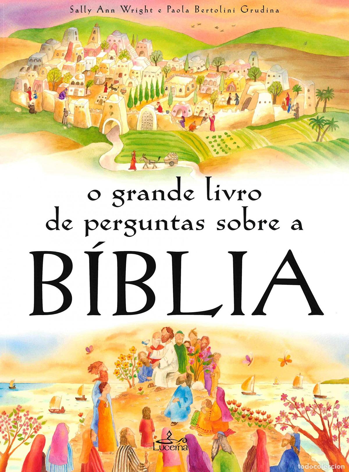 Libros: O GRANDE LIVRO DE PREGUNTAS SOBRE A BIBLIA - Wright, S A