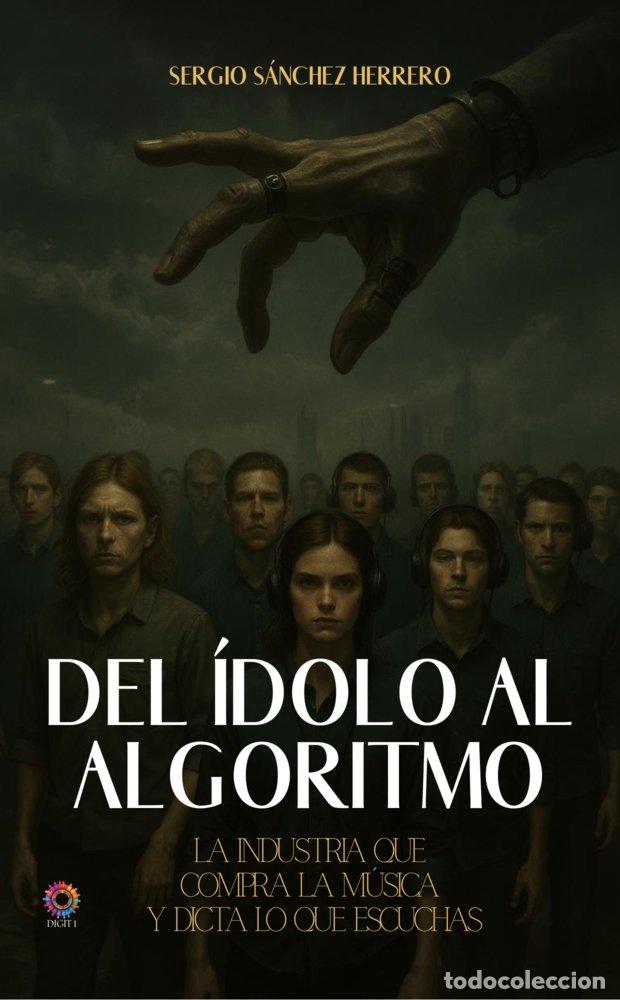 Livres: DEL IDOLO AL ALGORITMO - SANCHEZ HERRERO, SERGIO