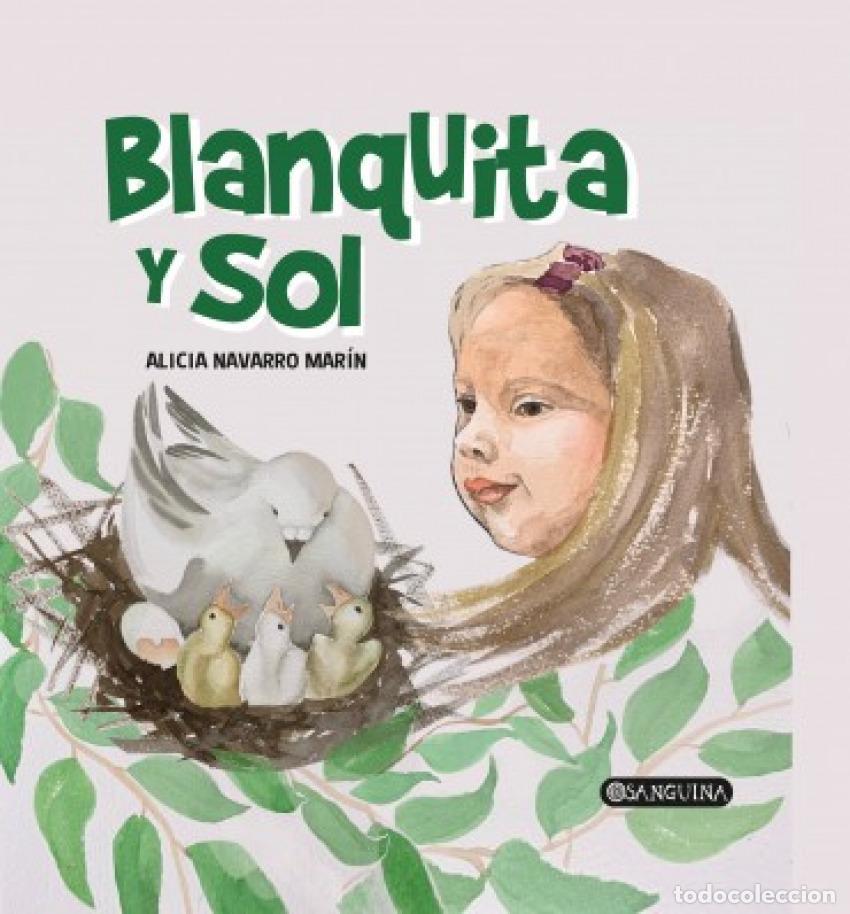 Livres: BLANQUITA Y SOL - NAVARRO MAR&Iacute;N, ALICIA