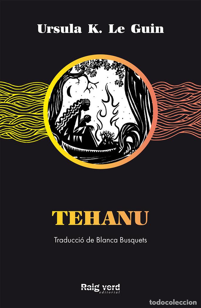 Libros: TEHANU - K Le Guin, Ursula