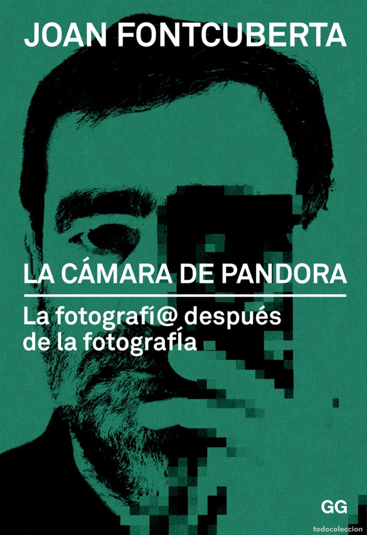 Libros: LA C&Aacute;MARA DE PANDORA - Fontcuberta, Joan