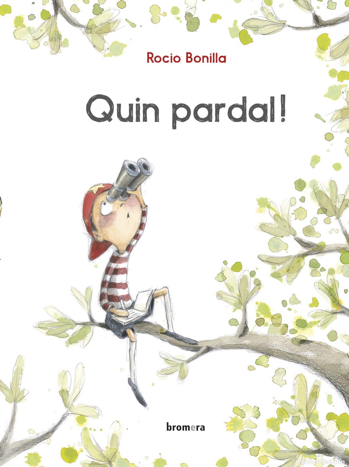 Libros: QUIN PARDAL! - Bonilla Raya, Rocio