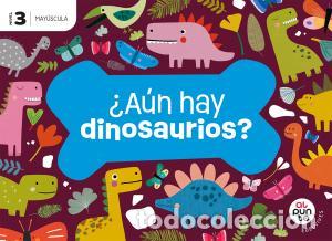 Libros: Proyecto: Al punto. &iquest;A&uacute;n hay dinosaurios? Nivel 3 [versi&oacute;n may&uacute;sculas] - Jim&eacute;nez Quinto, Laura, Todo