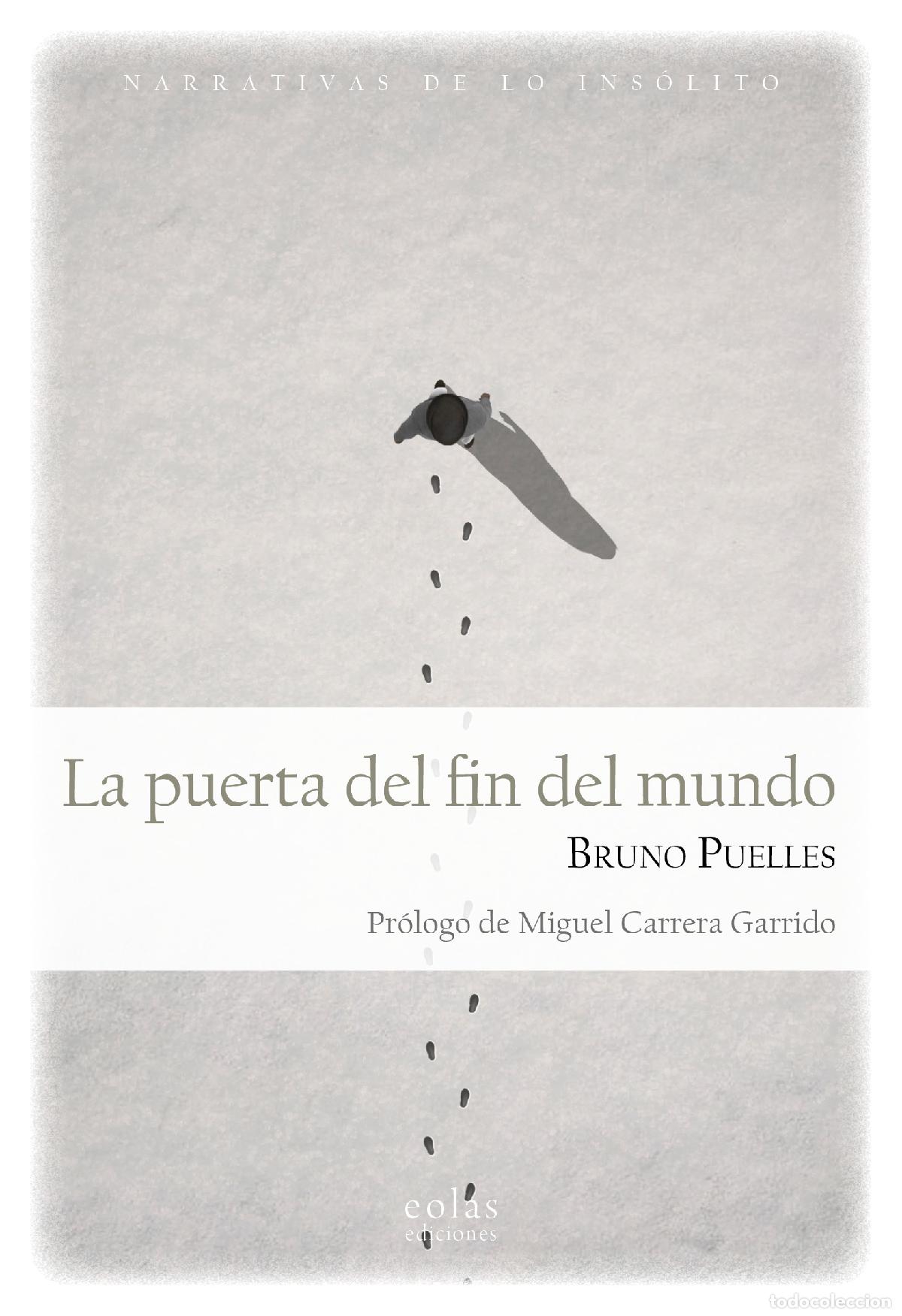 books: LA PUERTA DEL FIN DEL MUNDO - Puelles, Bruno