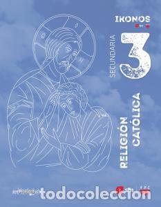 Libros: Religion catolica. 3 secundaria. ikonose.s.o..3er curso - Cortes Soriano, Javier