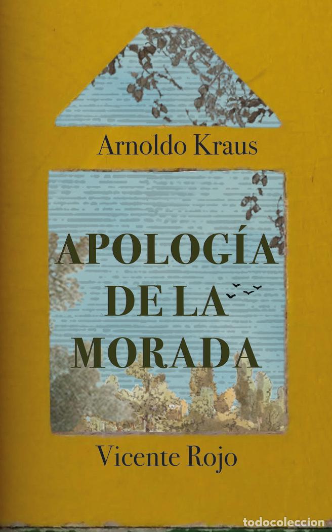 Livros: APOLOGIA DE LA MORADA - KRAUS, ARNOLDO