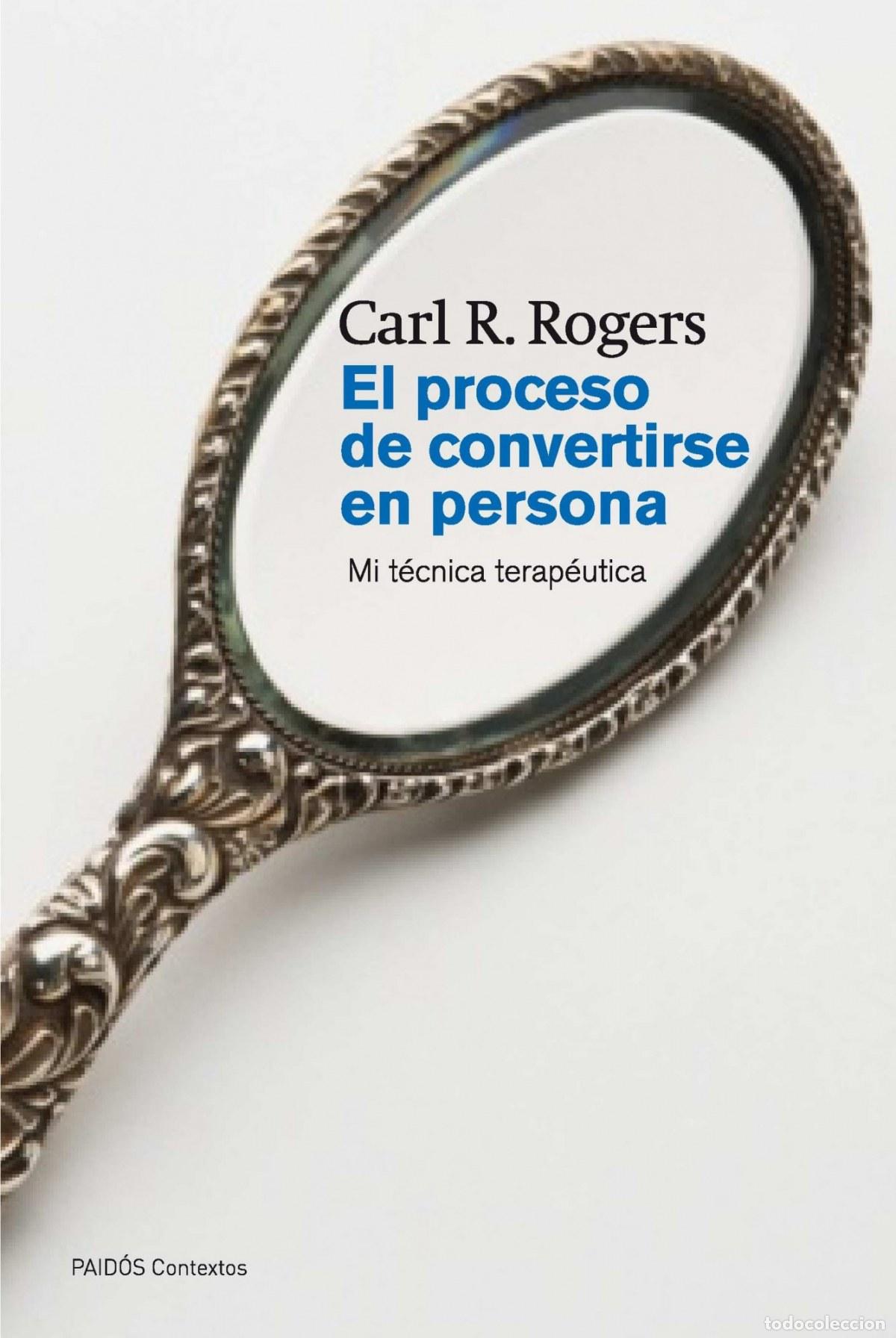 Livres: EL PROCESO DE CONVERTIRSE EN PERSONA - Carl R Rogers