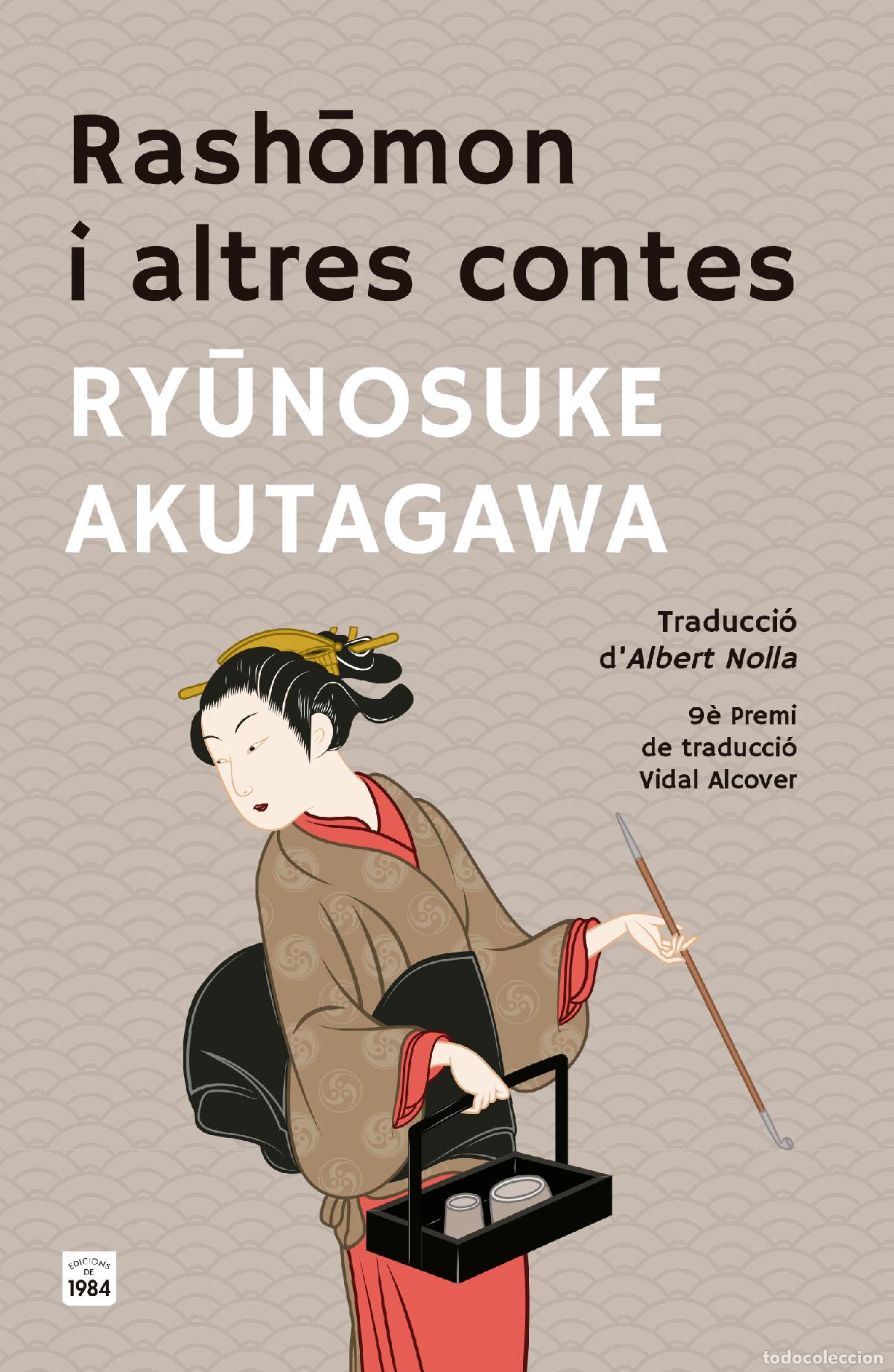 Livres: RASH?MON I ALTRES CONTES - Ry?nosuke Akutagawa