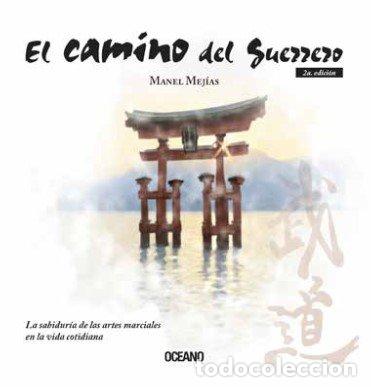 books: EL CAMINO DEL GUERRERO - MANEL MEJIAS