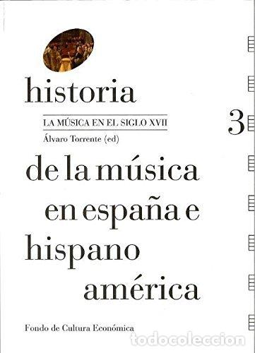 Libri: HISTORIA DE LA MUSICA EN ESPA&Ntilde;A E HISPANOAMERICA VOL 3 EMPA - AA.VV