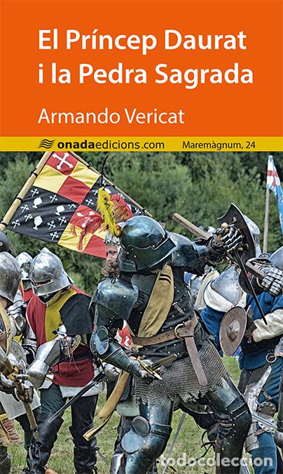 Libri: EL PR&Iacute;NCEP DAURAT I LA PEDRA SAGRADA - Vericat Climent, Armando
