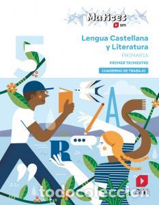Libri: Cuaderno de lengua castellana y literatura. 5 primaria. 1 trimestre. maticesprimaria.5ocurso - .