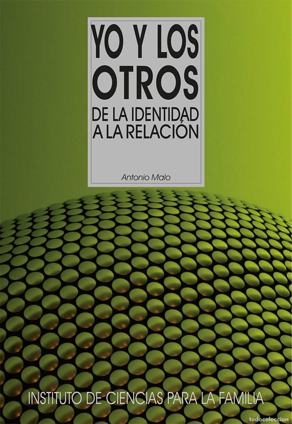 Libros: YO Y LOS OTROS - Malo, Antonio