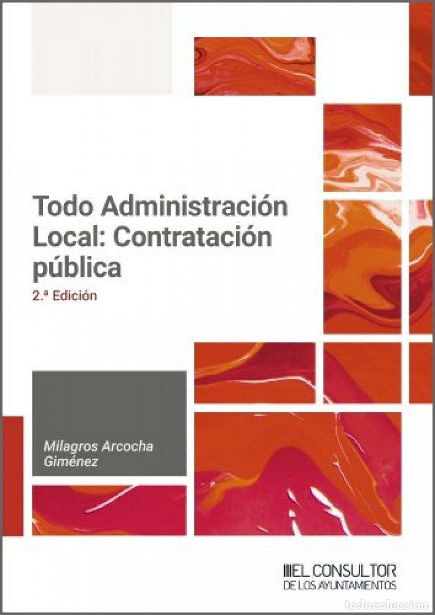 Libros: TODO ADMINISTRACI&Oacute;N LOCAL: CONTRATACI&Oacute;N P&Uacute;BLICA - Milagros Arcocha Gim&eacute;nez