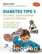 books: DIABETES TIPO 1 EN NI&Ntilde;OS ADOLESCENTES Y ADULTOS JOVENES - HANAS, RAGNAR