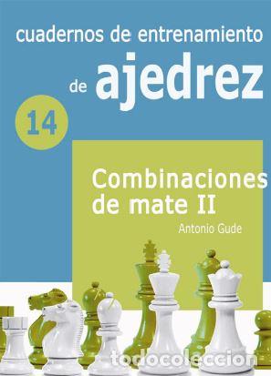 Livres: (14) CUADERNOS DE ENTRENAMIENTO DE AJEDREZ 14: - GUDE, ANTONIO