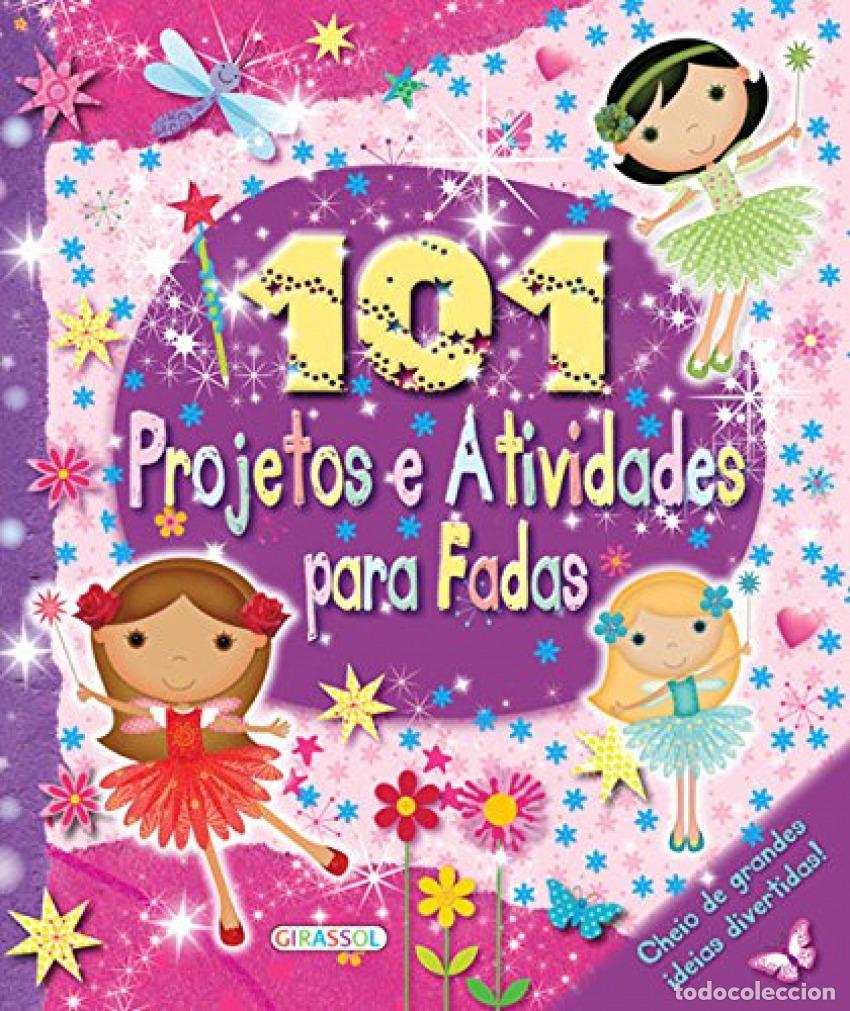 Livres: 101 PROJETOS E ATIVIDADES PARA FADAS - Infantil, juvenil y educativo