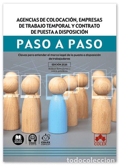 Livres: AGENCIAS DE COLOCACI&Oacute;N, EMPRESAS DE TRABAJO TEMPORAL Y CONTRATO DE PUESTA A DISPOSICI&Oacute;N. PASO A PASO