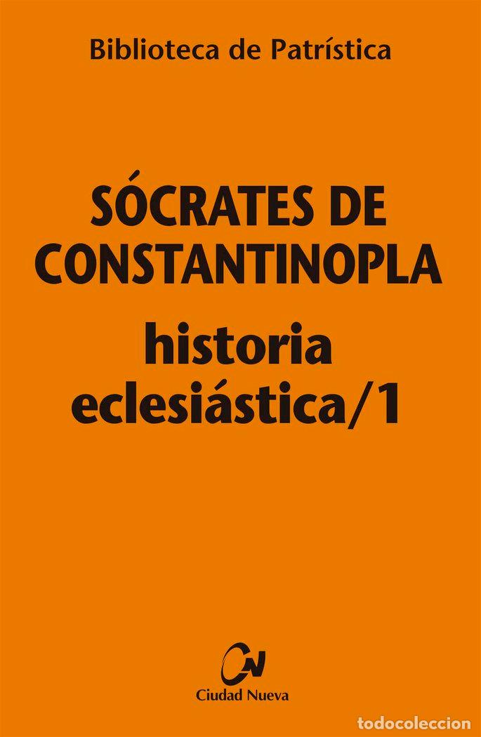 Libros: HISTORIA ECLESIASTICA/1 - SOCRATES DE CONSTANTINOPLA