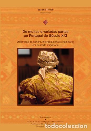 Libros: DE MUITAS E VARIADAS PARTES AO PORTUGAL DO S&Eacute;CULO XXI - DIN&Acirc;MICAS DE G&Eacute;NERO, INTERGERACIONAIS E FAMI