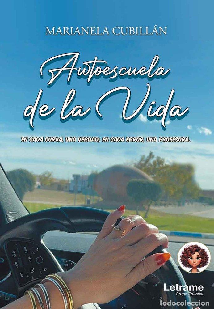 Libros: AUTOESCUELA DE LA VIDA - CUBILLAN, MARIANELA