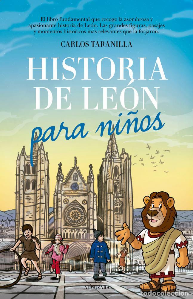 Livros: HISTORIA DE LEON PARA NI&Ntilde;OS - JAVIER TARANILLA DE LA VARGA, CARLOS