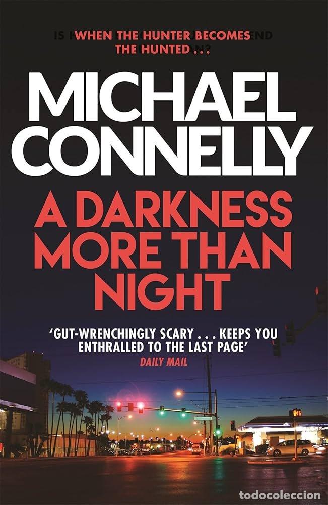 Libros: A DARKNESS MORE THAN NIGHT - CONNELLY, MICHAEL