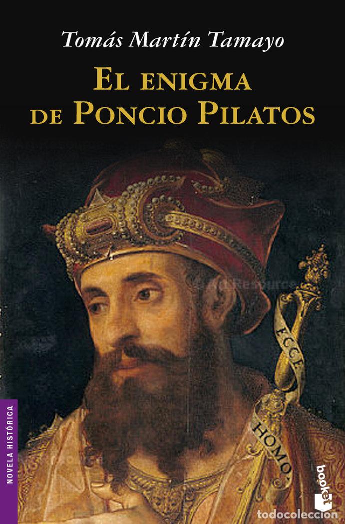 B&uuml;cher: ENIGMA DE PONCIO PILATOS,EL - MARTIN TAMAYO, TOMAS